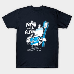 So Fresh and so Clean T-Shirt